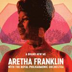Aretha Franklin - Brand New Me: Aretha Franklin With Royal